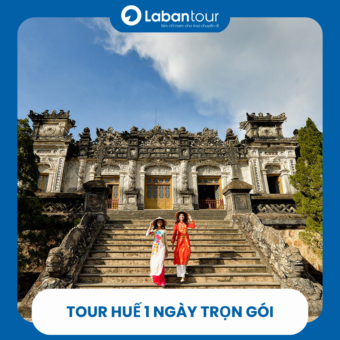 Tour tham quan Huế 1 ngày khởi hành từ Đà Nẵng