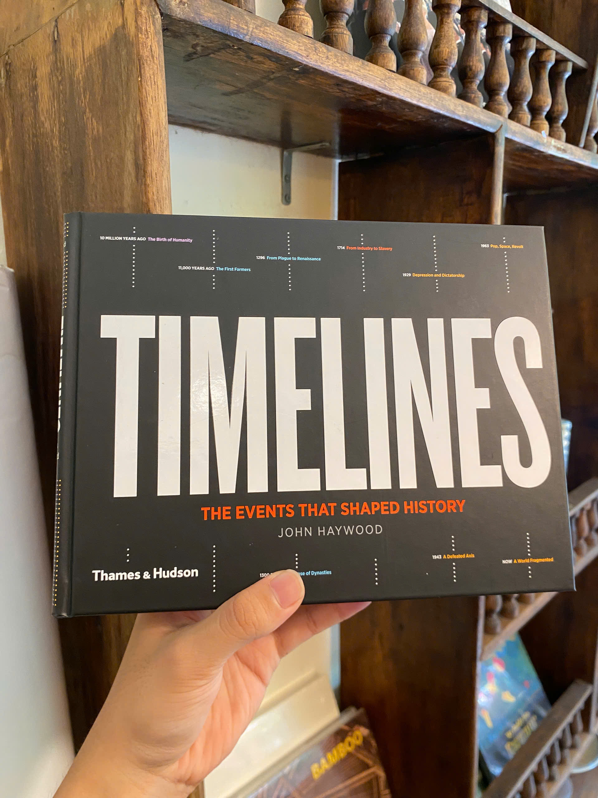 Sách - Timelines: The Events that Shaped History by John Haywood | Nonfiction in English / Ngoại văn