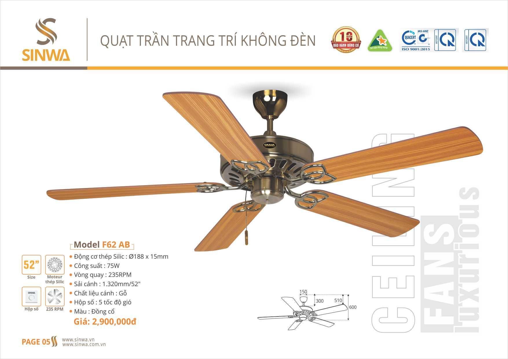 QUẠT TRẦN TRANG TRÍ KHÔNG ĐÈN SINWA F62 AB (Hàng chính hãng)