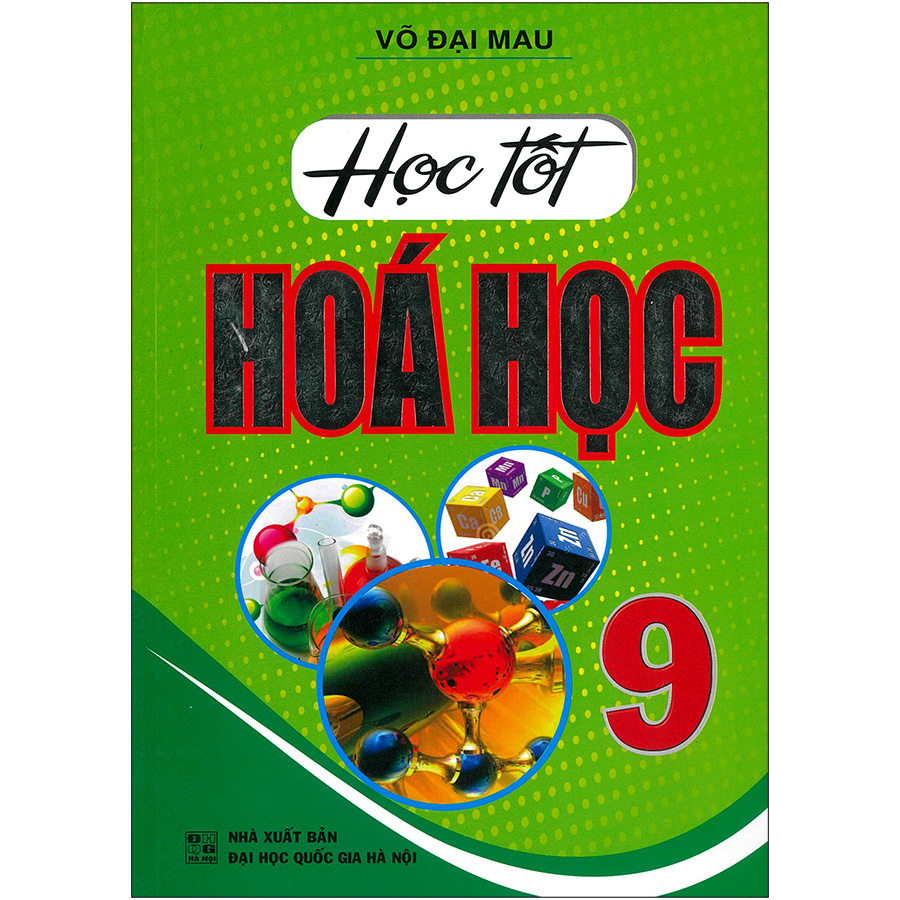 Học Tốt Hóa Học 9 ( Tái Bản)