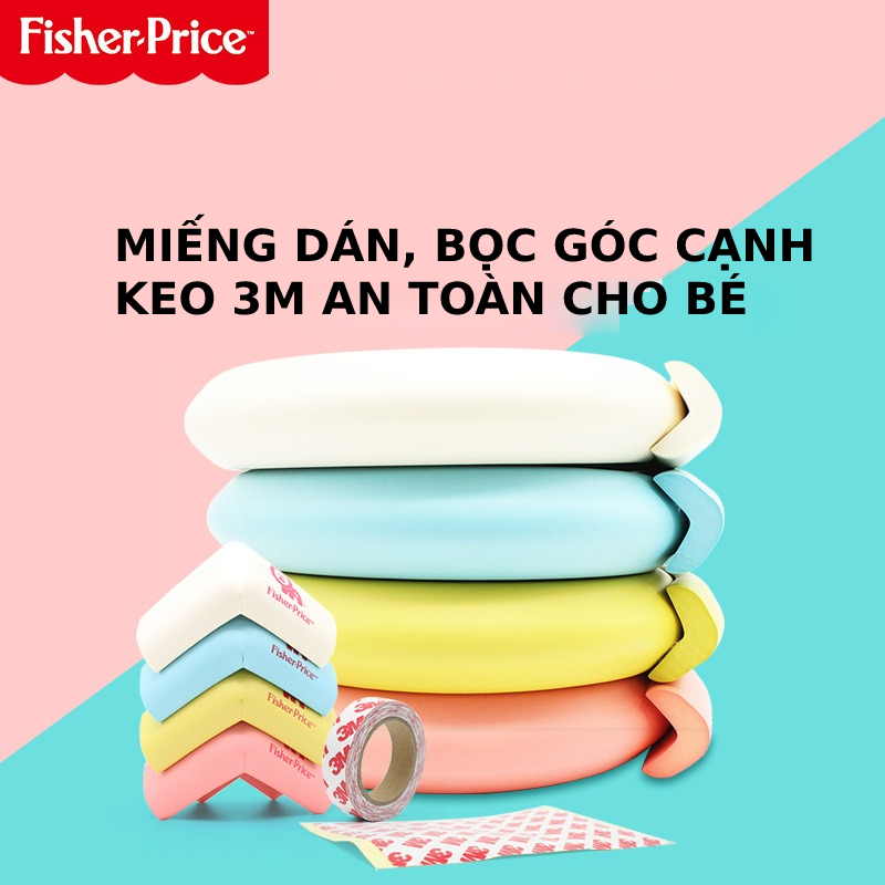 Bộ miếng dán góc và miếng dán cạnh cao cấp Fisher Price chống va đập cạnh bàn, bảo vệ an toàn cho bé sử dụng keo 3M của Mỹ dán an toàn, chắc chắn