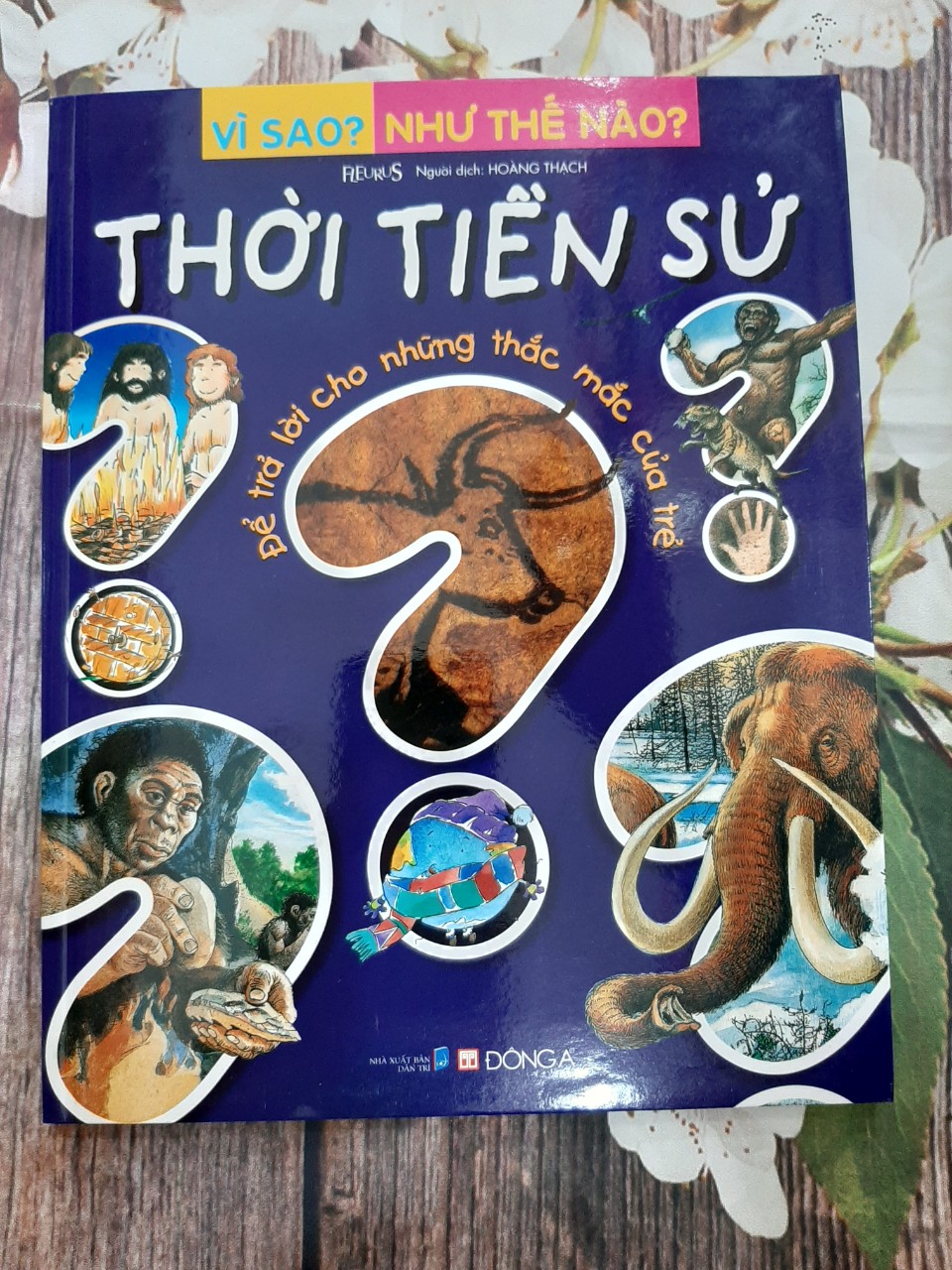 Vì Sao? Như Thế Nào? - Thời tiền sử