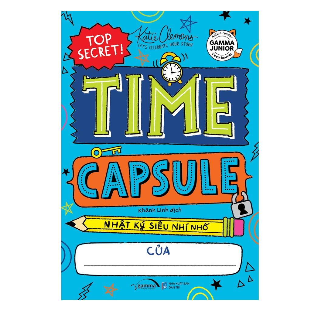 Sách Time Capsule - Nhật Ký Siêu Nhí Nhố Của... - Alphabooks - BẢN QUYỀN