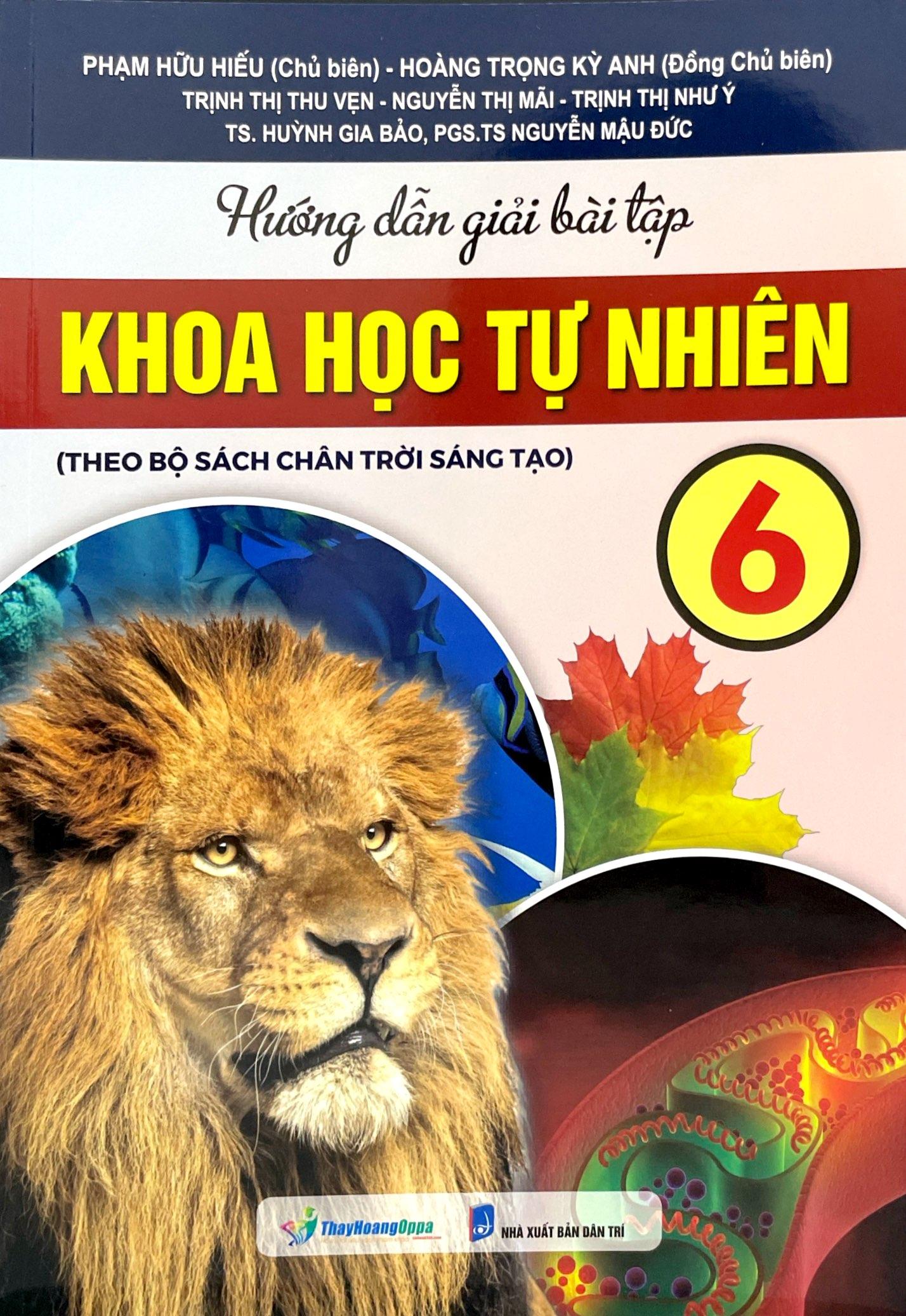 Hướng Dẫn Giải Bài Tập Khoa Học Tự Nhiên 6 (Theo Bộ Sách Chân Trời Sáng Tạo)