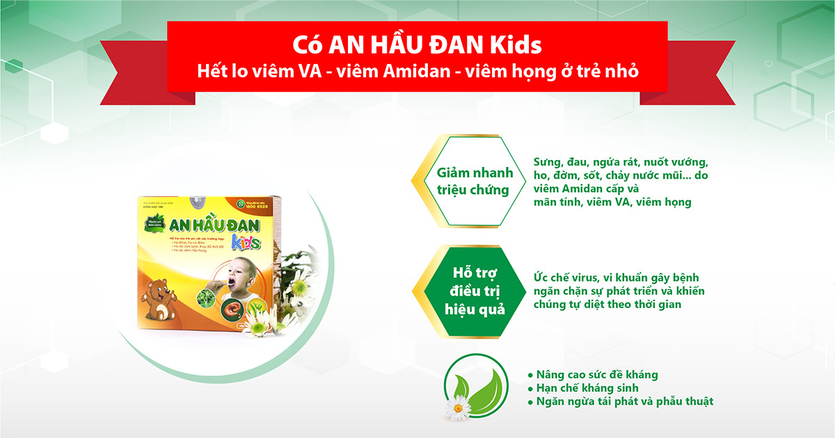 Combo mua 6 Hộp Tặng Ngay 1 Hộp An Hầu Đan Kids Dành Cho Trẻ Bị Viêm Họng, Amidan