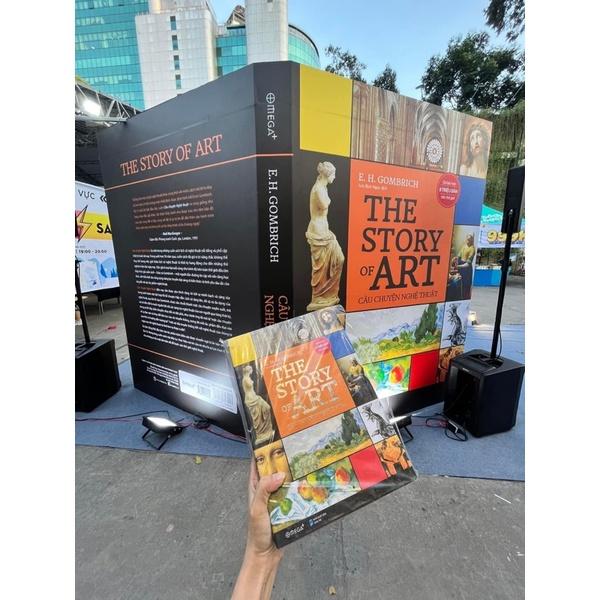 The Story Of Art - Câu Chuyện Nghệ Thuật (400 bức tranh, ảnh minh họa các tác phẩm nghệ thuật, in màu...)