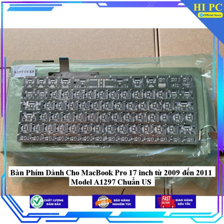 Bàn Phím Dành Cho MacBook Pro 17 inch từ 2009 đến 2011 Model A1297 Chuẩn US - Hàng Nhập Khẩu
