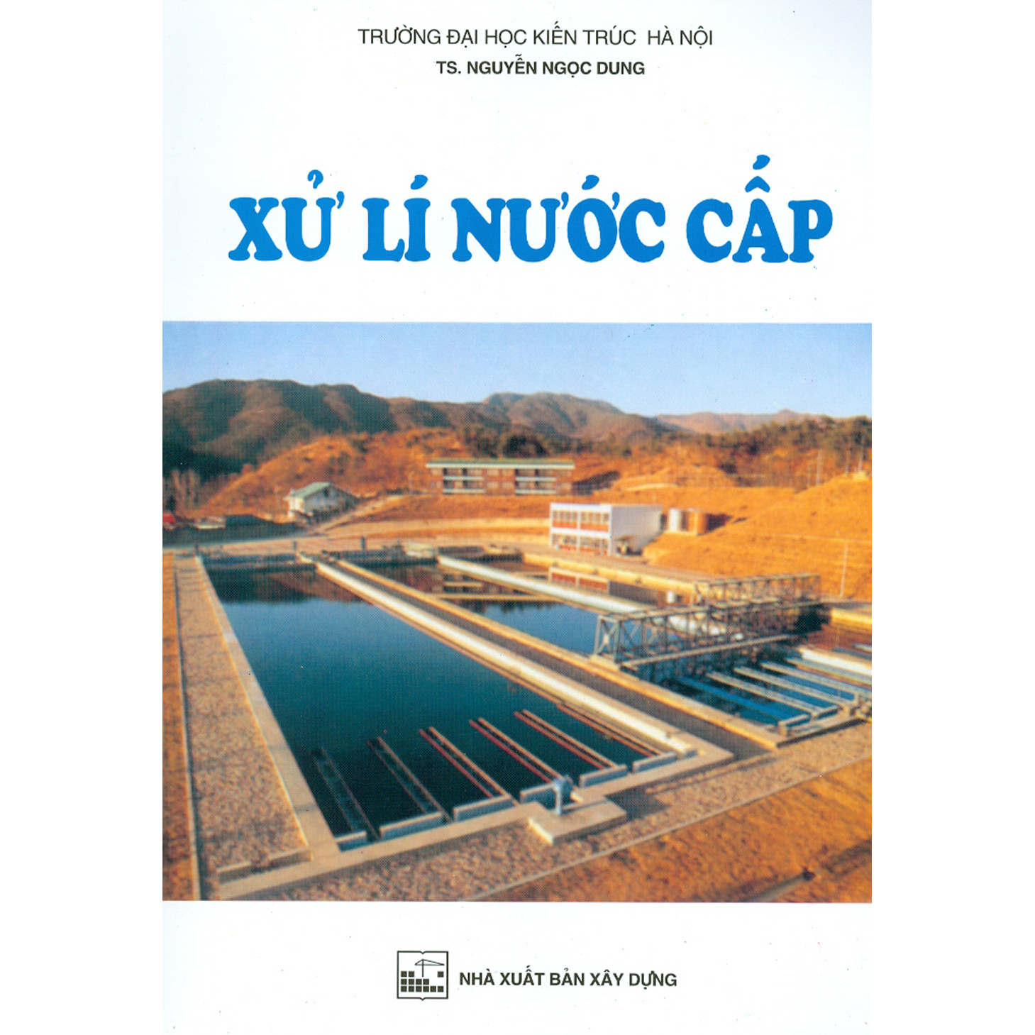 Xử Lí Nước Cấp (Tái bản)