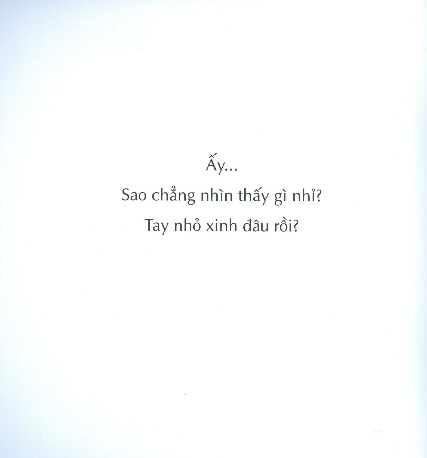 Ehon Nhật Bản - Tay Xinh Đâu Nhỉ? (Từ 0 - 3 Tuổi) (Tái Bản 2019)