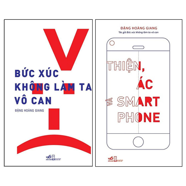 Combo Bức Xúc Không Làm Ta Vô Can + Thiện, Ác Và Smartphone