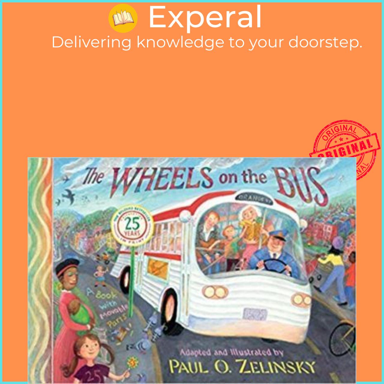 Sách - Wheels on the Bus, the by Paul O. Zelinsky (US edition, paperback)