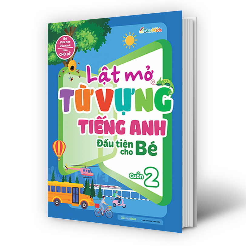 Lật mở từ vựng Tiếng Anh đầu tiên cho bé - Cuốn 2