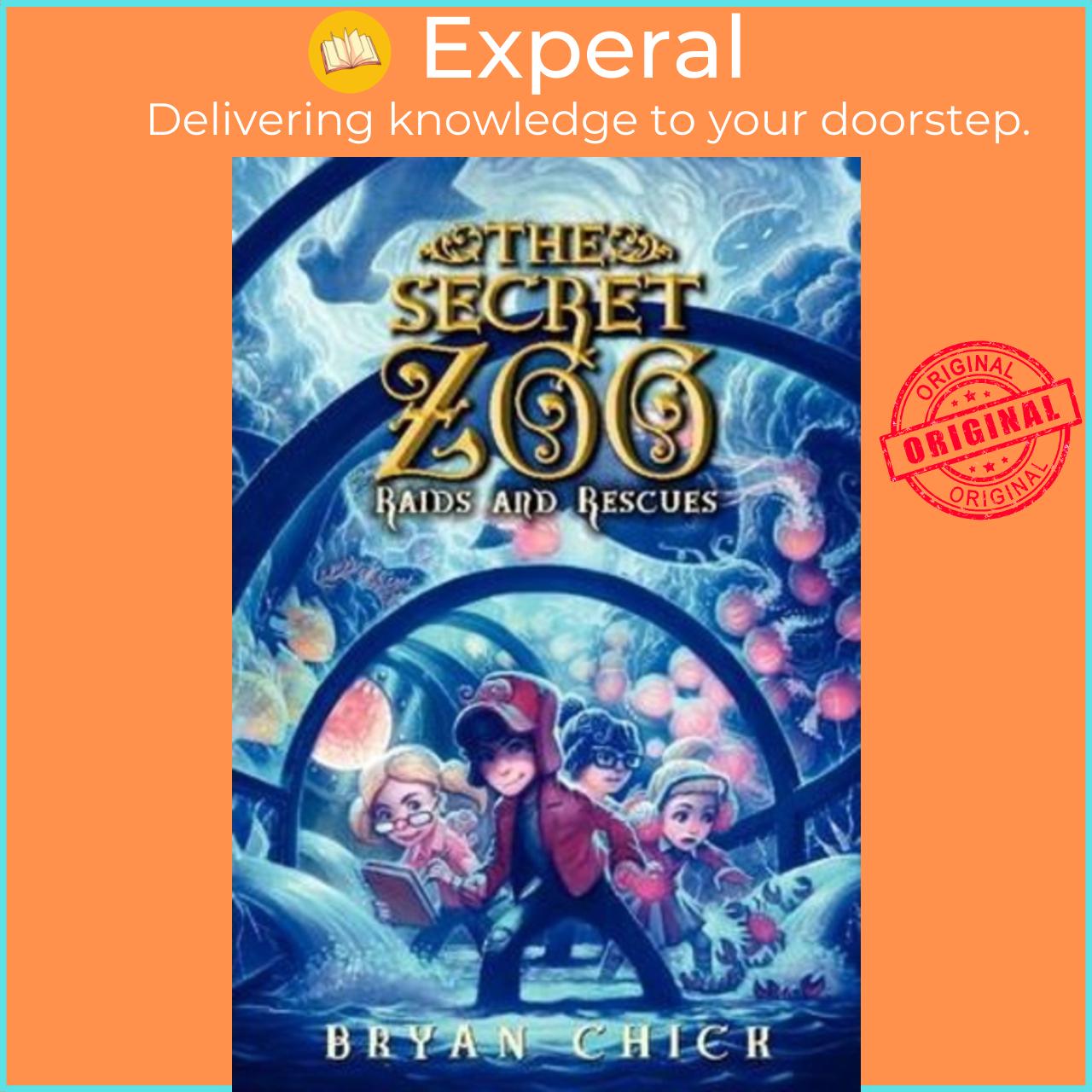 Sách - The Secret Zoo: Raids and Rescues by Bryan Chick