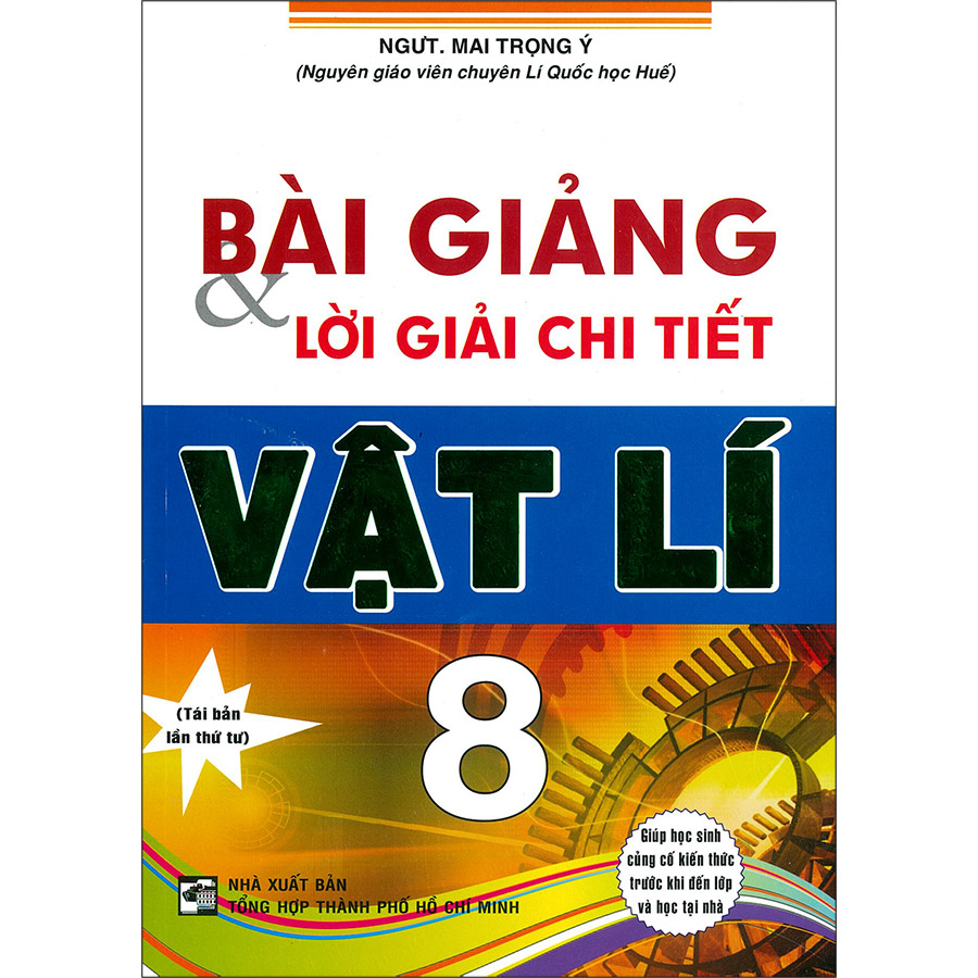 Bài Giảng &amp; Lời Giải Chi Tiết Vật Lí 8