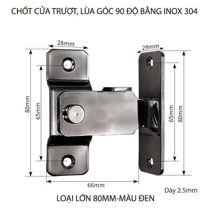 Chốt cửa trượt bằng inox 304, loại lớn 80mm, góc 90 độ