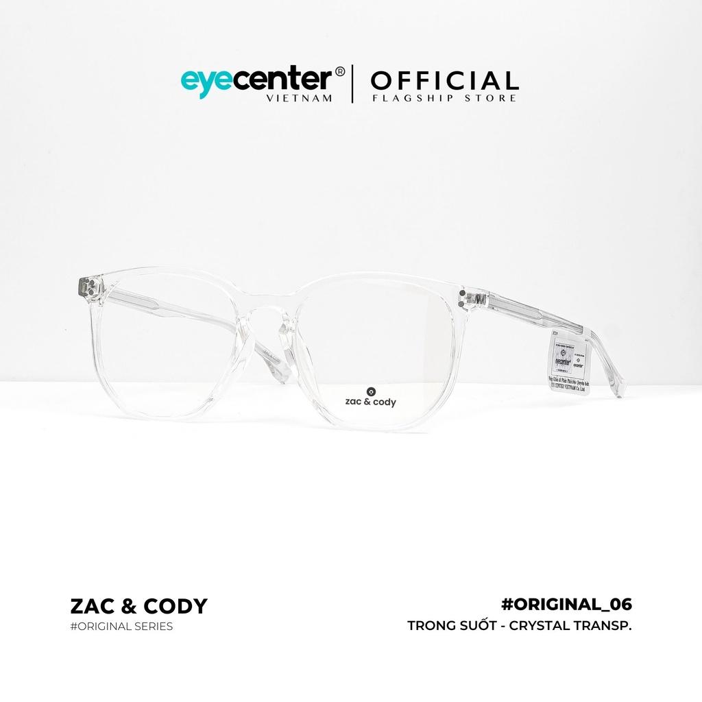 Gọng kính cận nam nữ B06-S chính hãng ZAC CODY lõi thép chống gãy nhập khẩu by Eye Center Vietnam