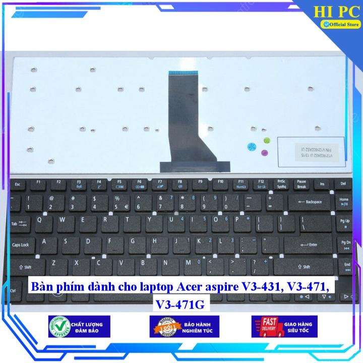 Bàn phím dành cho laptop Acer aspire V3-431 V3-471 V3-471G - Phím Zin - Hàng Nhập Khẩu