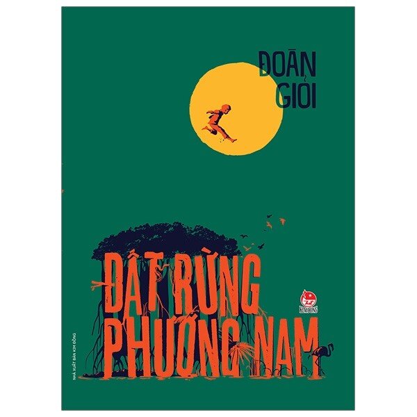 Đất Rừng Phương Nam (Tái Bản 2020)