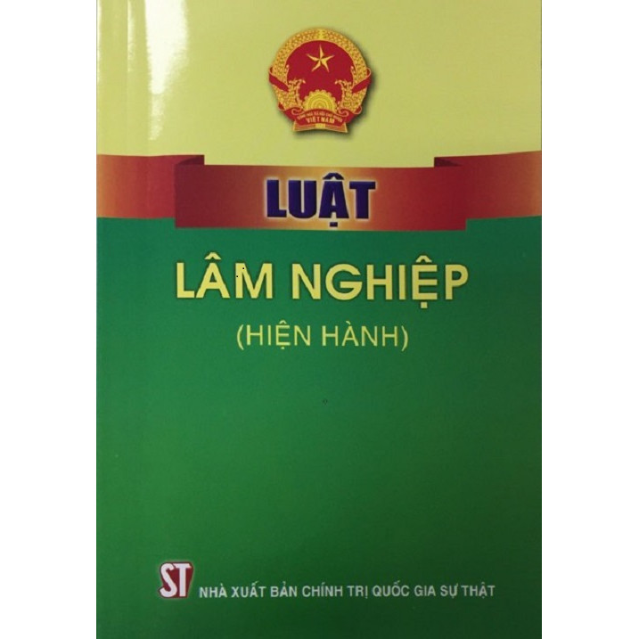 Sách Luật Lâm Nghiệp Hiện Hành - Xuất Bản Năm 2019