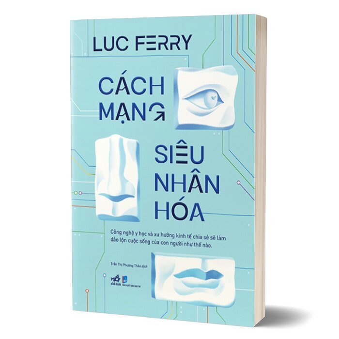 Sách Cách Mạng Siêu Nhân Hóa - Công Nghệ Y Học Và Xu Hướng Kinh Tế Chia Sẻ Sẽ Làm Đảo Lộn Cuộc Sống Của Con Người Như Thế Nào