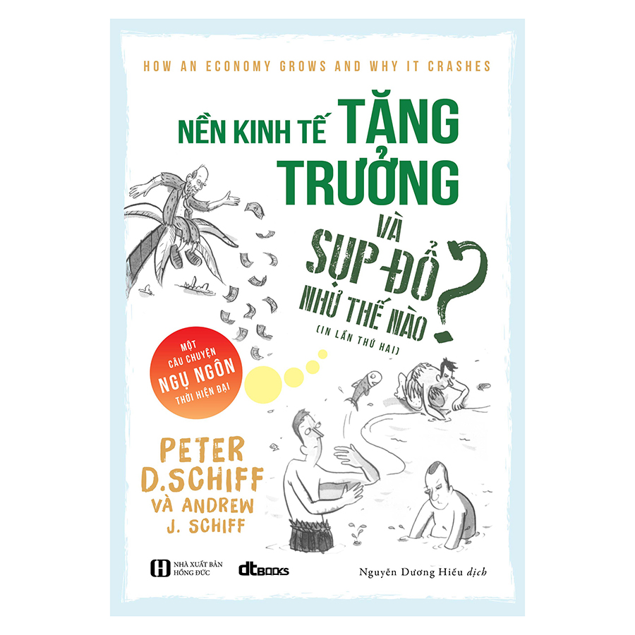 Nền Kinh Tế Tăng Trưởng Và Sụp Đổ Như Thế Nào? (Tái Bản)