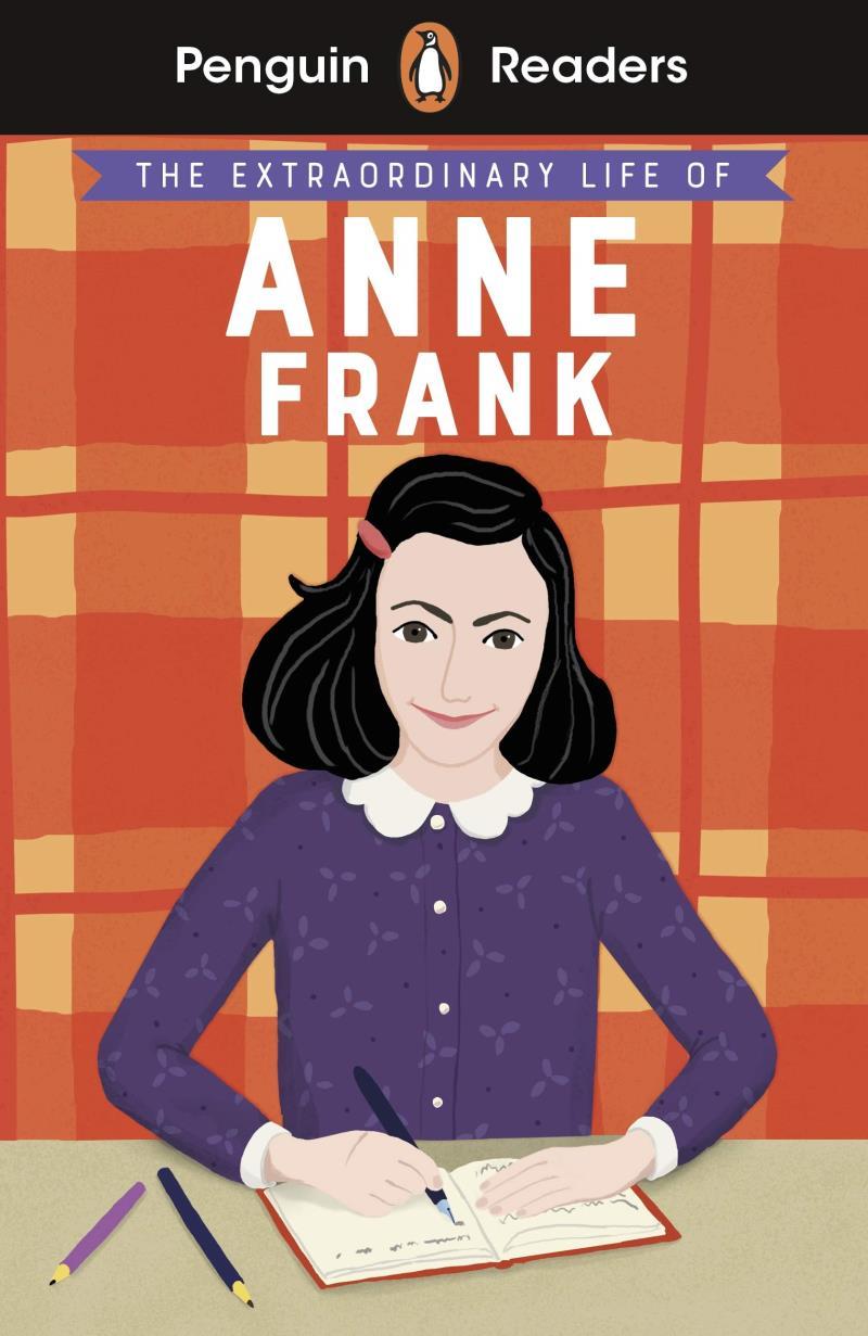 Penguin Readers Level 2: The Extraordinary Life Of Anne Frank