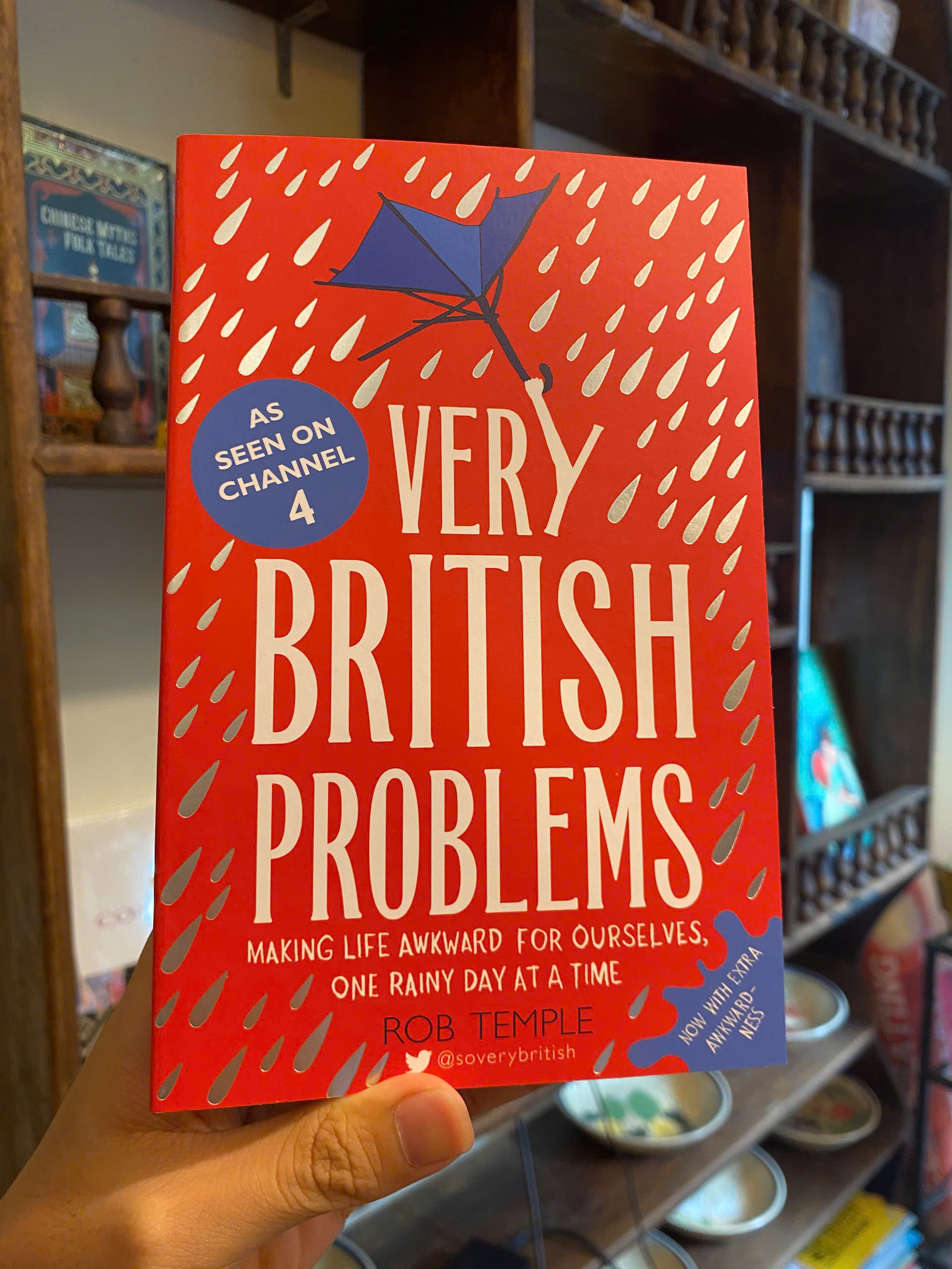 Sách - Very British Problems: Making Life Awkward for Ourselves, One Rainy Day a Time by Rob Temple