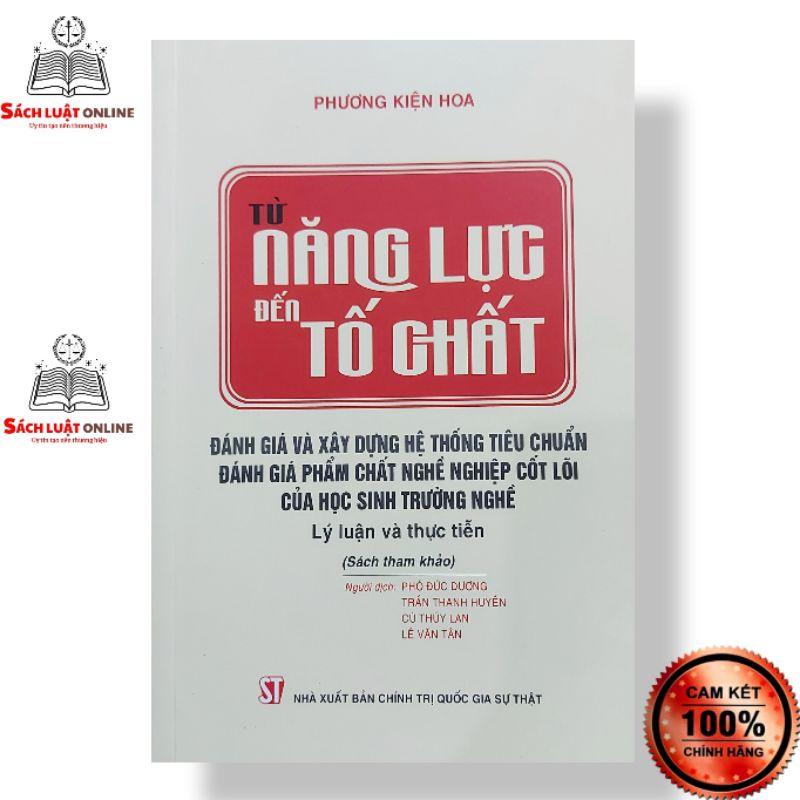 Sách - Từ năng lực đến tố chất Đánh giá và xây dựng hệ thống tiêu chuẩn đánh giá phẩm chất nghề nghiệp cốt lõi của...