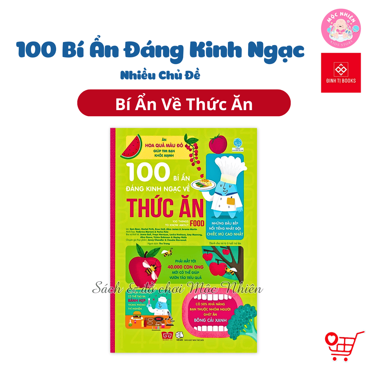 Sách Thiếu Nhi  100 Bí Ẩn Đáng Kinh Ngạc  Đinh Tị Nhiều chủ đề – Thức ăn