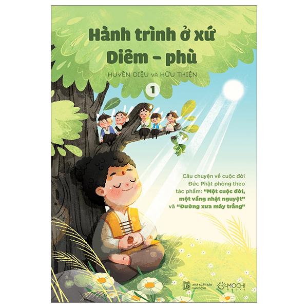 Hành Trình Ở Xứ Diêm-Phù – Tập 1