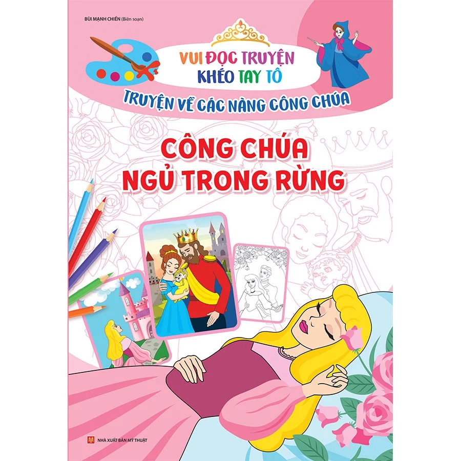 Vui Đọc Truyện Khéo Tay Tô - Công Chúa Ngủ Trong Rừng