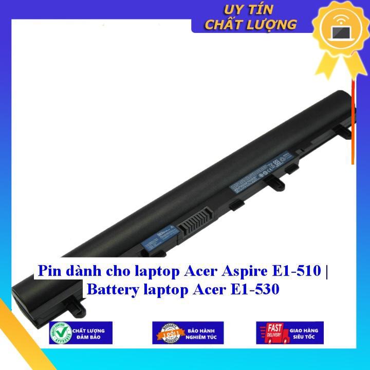 Pin dùng cho laptop Acer Aspire E1-510 | Battery laptop Acer E1-530 - Hàng Nhập Khẩu  MIBAT423