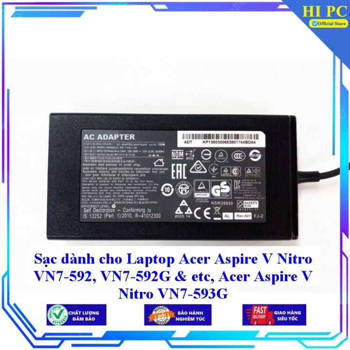 Sạc dành cho Laptop Acer Aspire V Nitro VN7-592 VN7-592G & etc Acer Aspire V Nitro VN7-593G - Kèm Dây nguồn - Hàng Nhập Khẩu