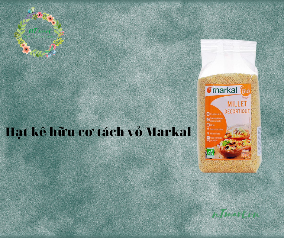 Hạt kê hữu cơ đã bóc vỏ Markal 500gr