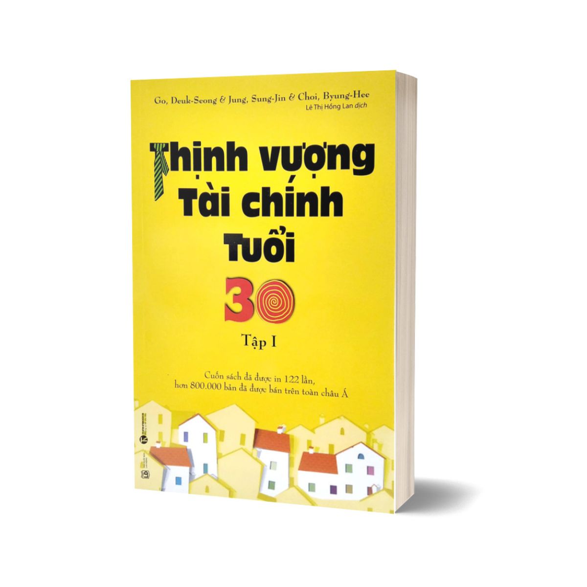 Thịnh Vượng Tài Chính Tuổi 30 - Tập 1