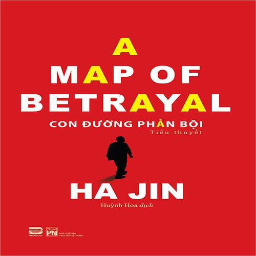 A Map Of Betrayal - Con Đường Phản Bội