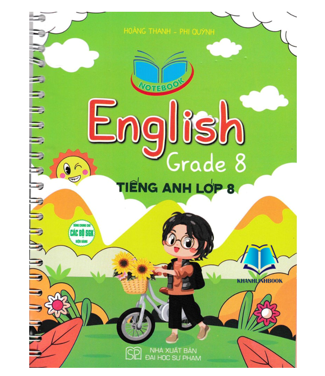 Sách - Notebook English Grade 8 - Tiếng Anh Lớp 8 (Dùng Chung Cho Các Bộ SGK Hiện Hành) (HA)