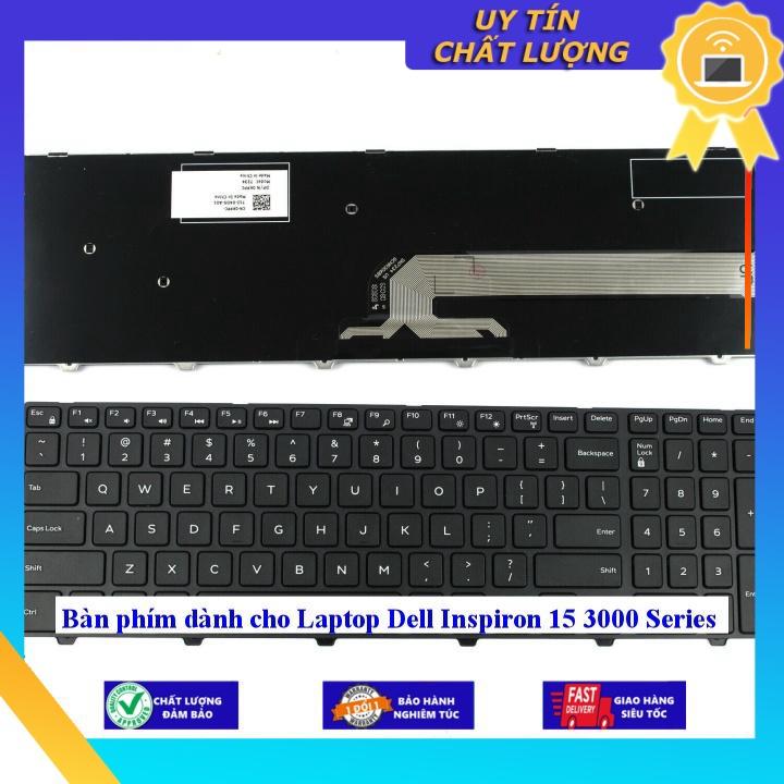 Bàn phím dùng cho Laptop Dell Inspiron 15 3000 Series - Hàng Nhập Khẩu New Seal