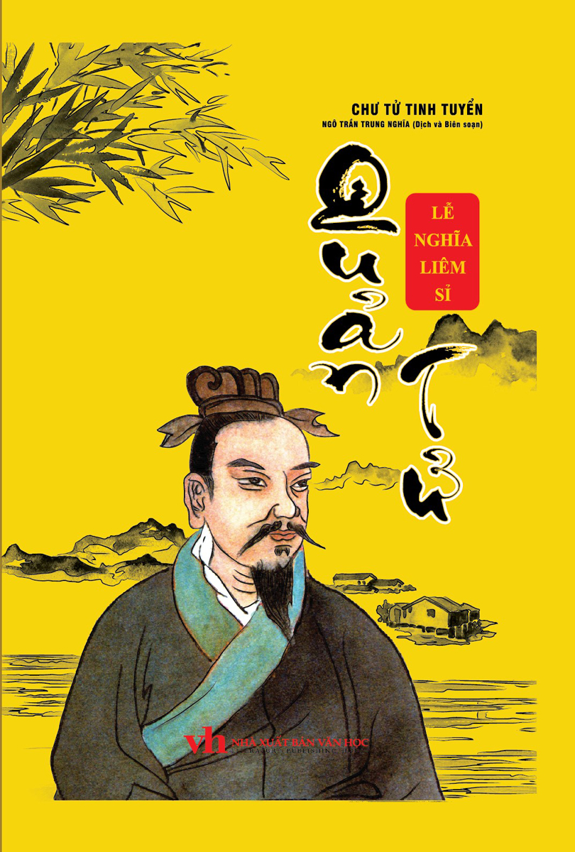 Chư Tử Tinh Tuyển: Quản Tử - Lẻ Nghĩa Liêm Sĩ (Bìa Cứng) _KV