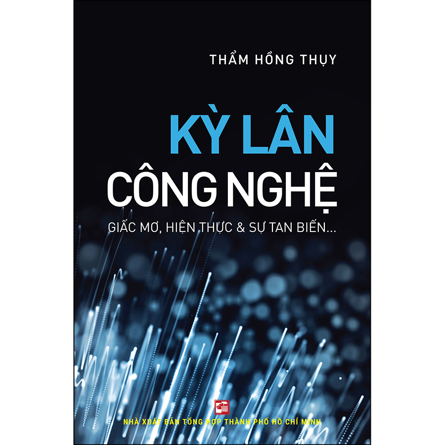 Kỳ Lân Công Nghệ - Giấc Mơ, Hiện Thực Và Sự Tan Biến…