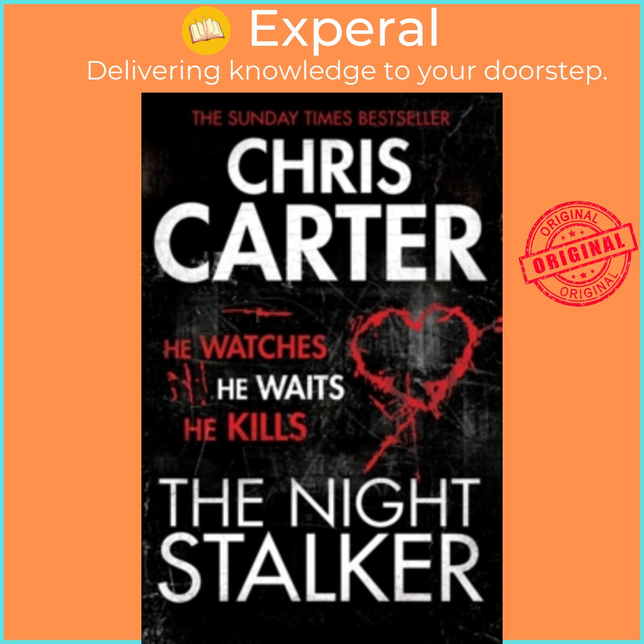 Sách - The Night Stalker : A brilliant serial killer thriller, featuring the uns by Chris Carter