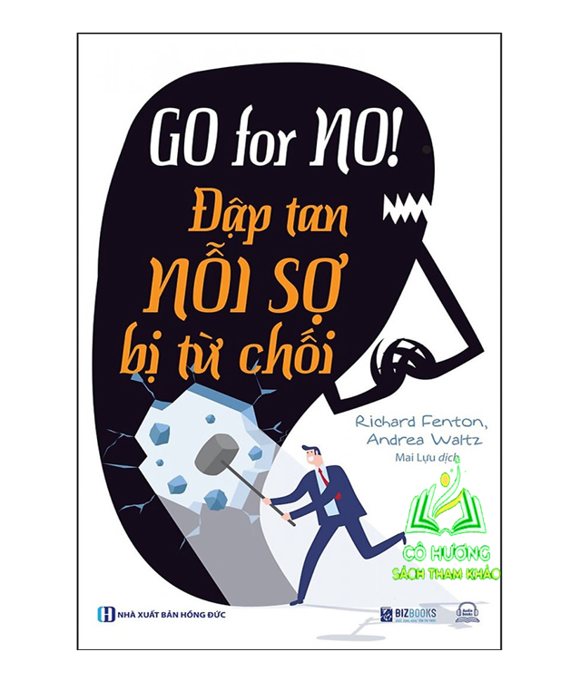 Sách - Go For No! Đập Tan Nỗi Sợ Bị Từ Chối - MC