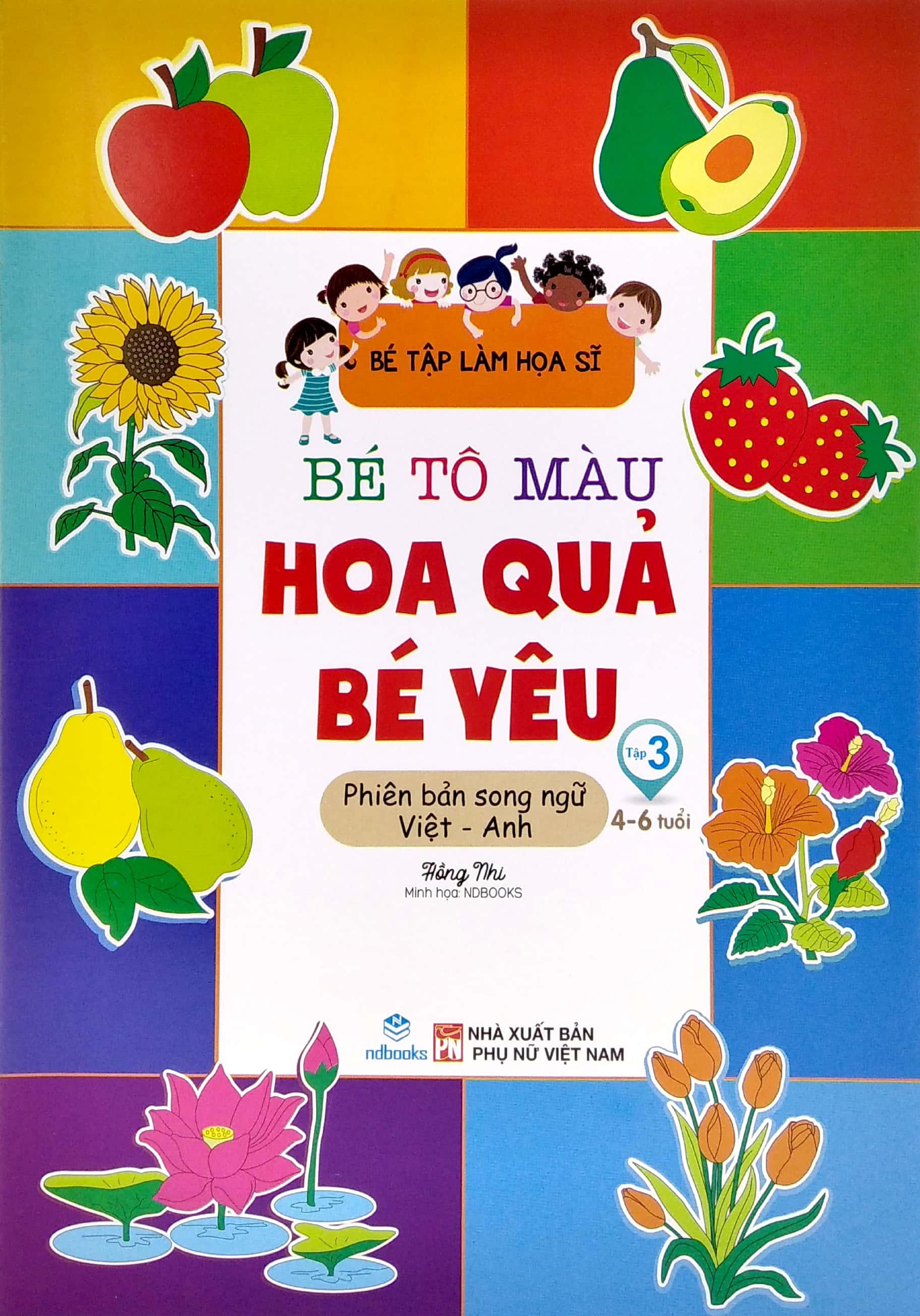 Bé Tập Làm Họa Sĩ - Bé Tô Màu - Tập 3 - Hoa Quả Bé Yêu