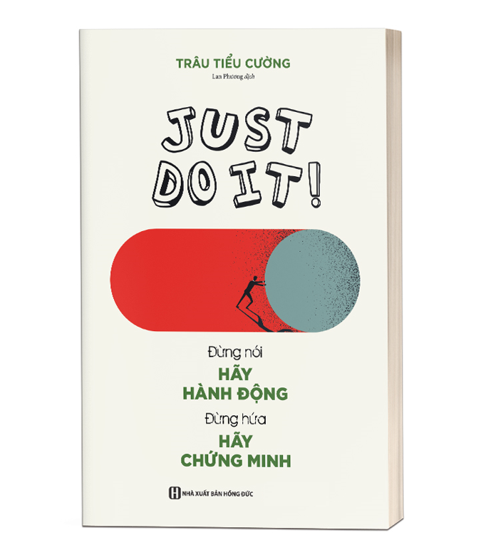 Sách - Just do it - Đừng nói hãy hành động, đừng hứa hãy chứng minh (MC)