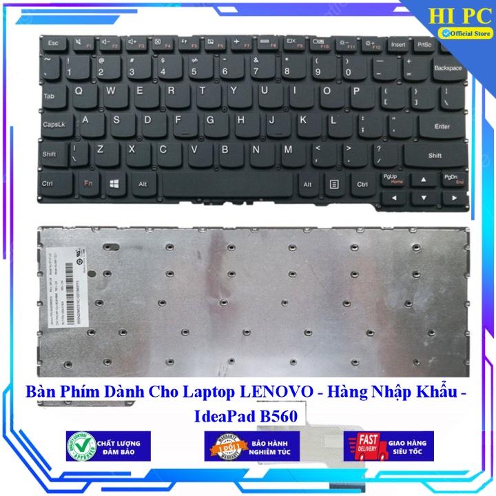 Bàn Phím Dành Cho Laptop LENOVO IdeaPad B560 - Phím Zin - Hàng Nhập Khẩu