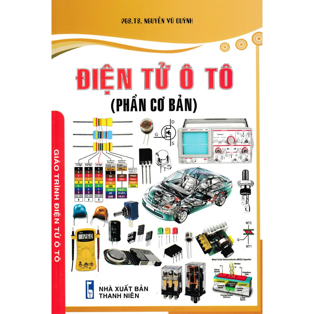 Sách - Điện Tử Ô Tô (Phần Cơ Bản) (PGS.TS. Nguyễn Vũ Quỳnh) - STK