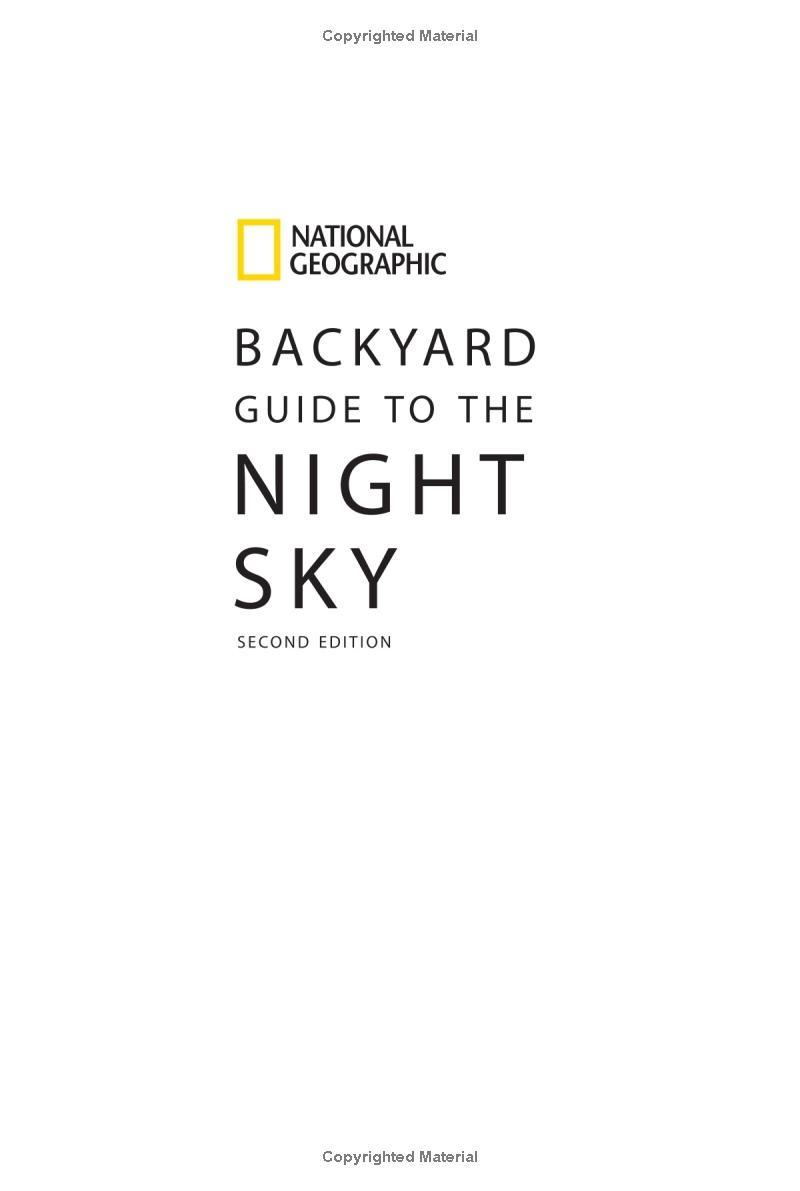 National Geographic Backyard Guide To The Night Sky - 2nd Edition