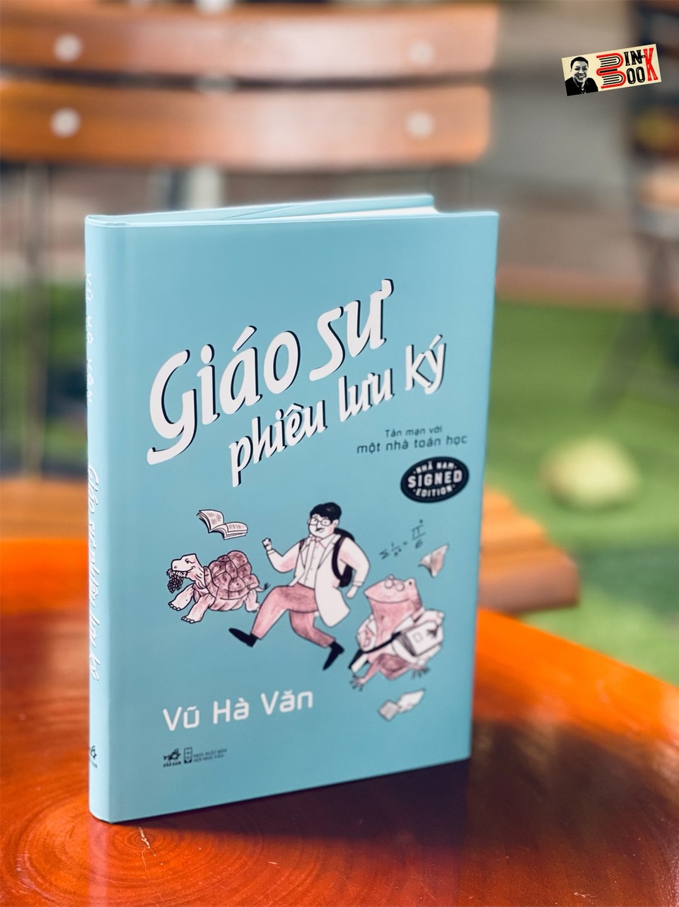 [chữ ký tác giả] [Bìa cứng in 500 cuốn] GIÁO SƯ PHIÊU LƯU KÝ – Tản Mạn Với Một Nhà Toán Học – Vũ Hà Văn – Nhã Nam