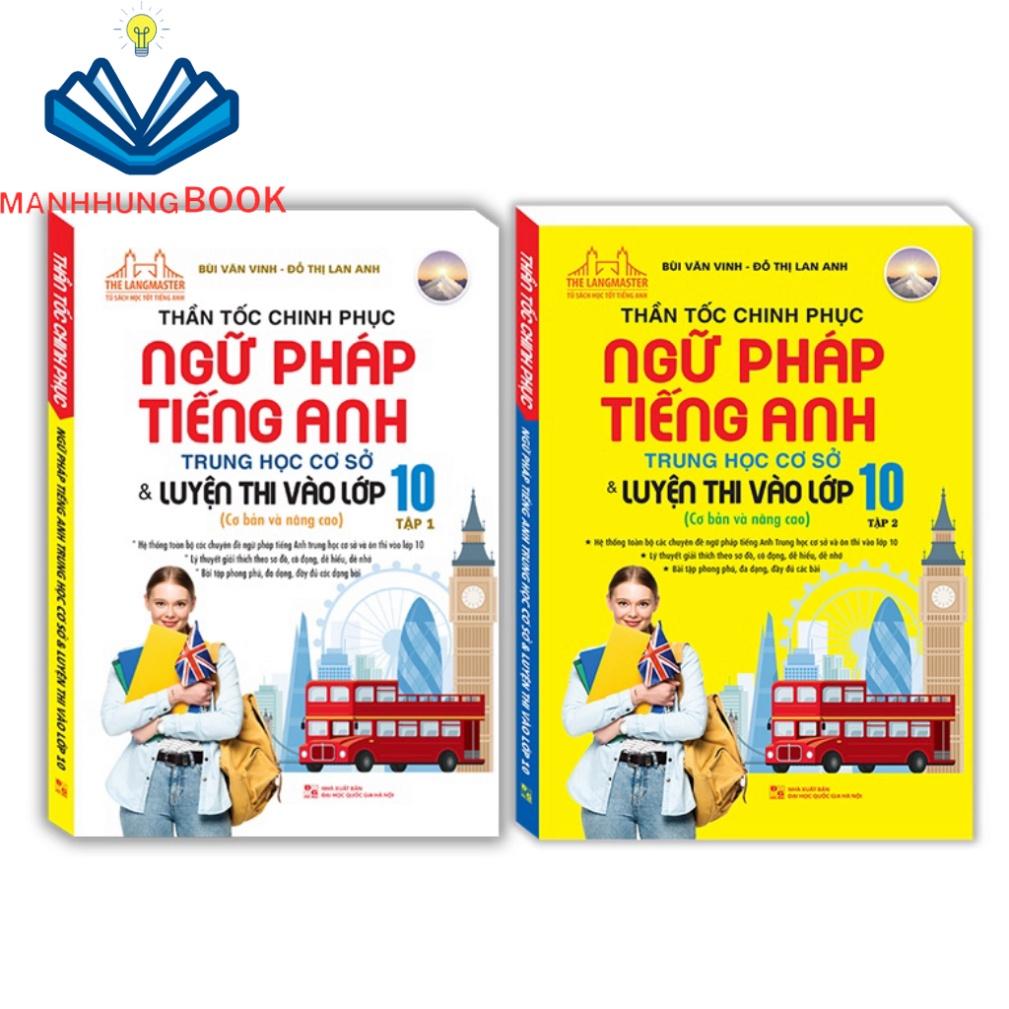 Sách - Combo 2c Thần tốc chinh phục ngữ pháp tiếng anh trung học cơ sở và luyện thi vào lớp 10 (T1 +T2)
