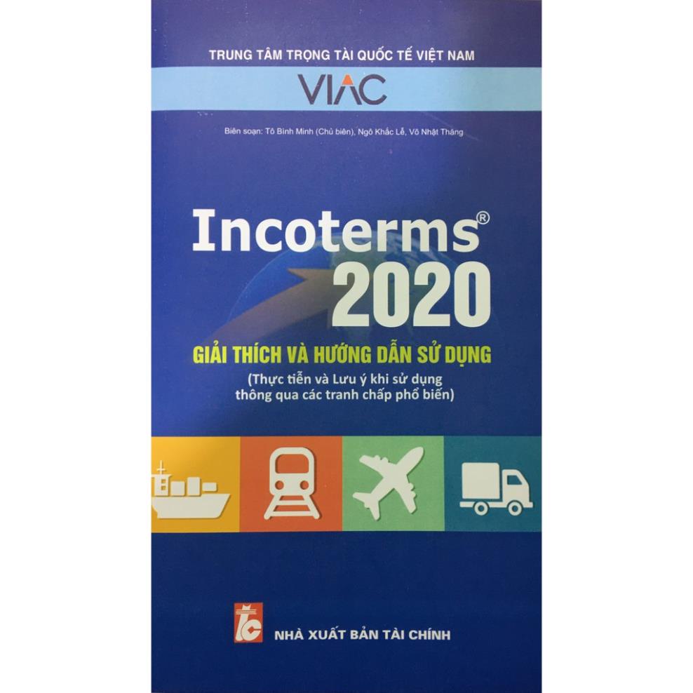 Incoterm 2020 Giải Thích và Hướng Dẫn Sử Dụng (14)